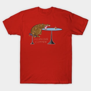 Morning coffee hippopotamus T-Shirt